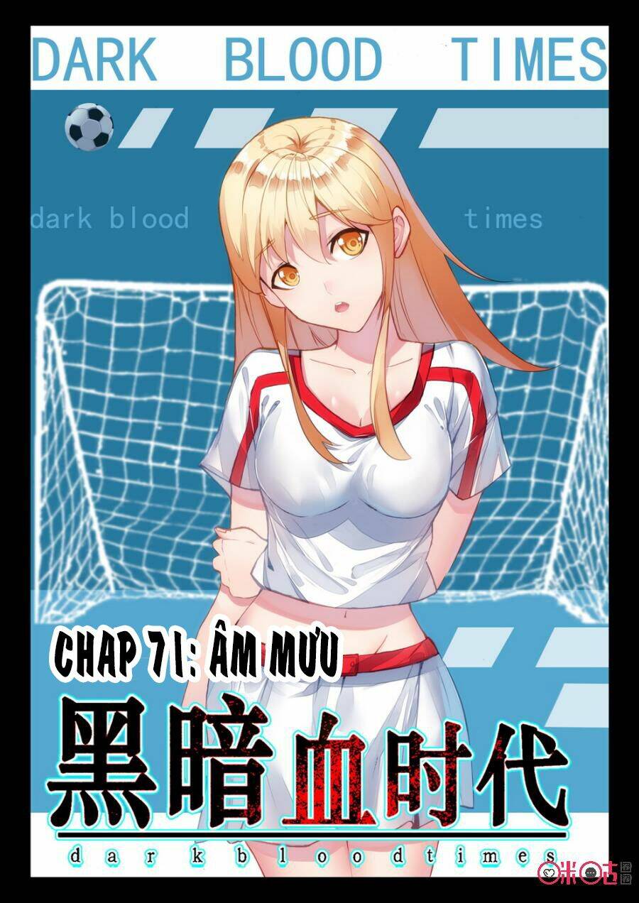 Hắc Ám Huyết Thời Đại: Chapter 71