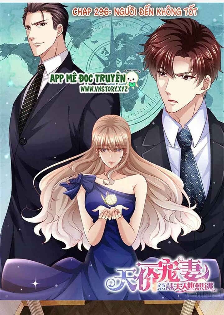Cưng Chiều Vợ Yêu: Chapter 296: Người đến không tốt