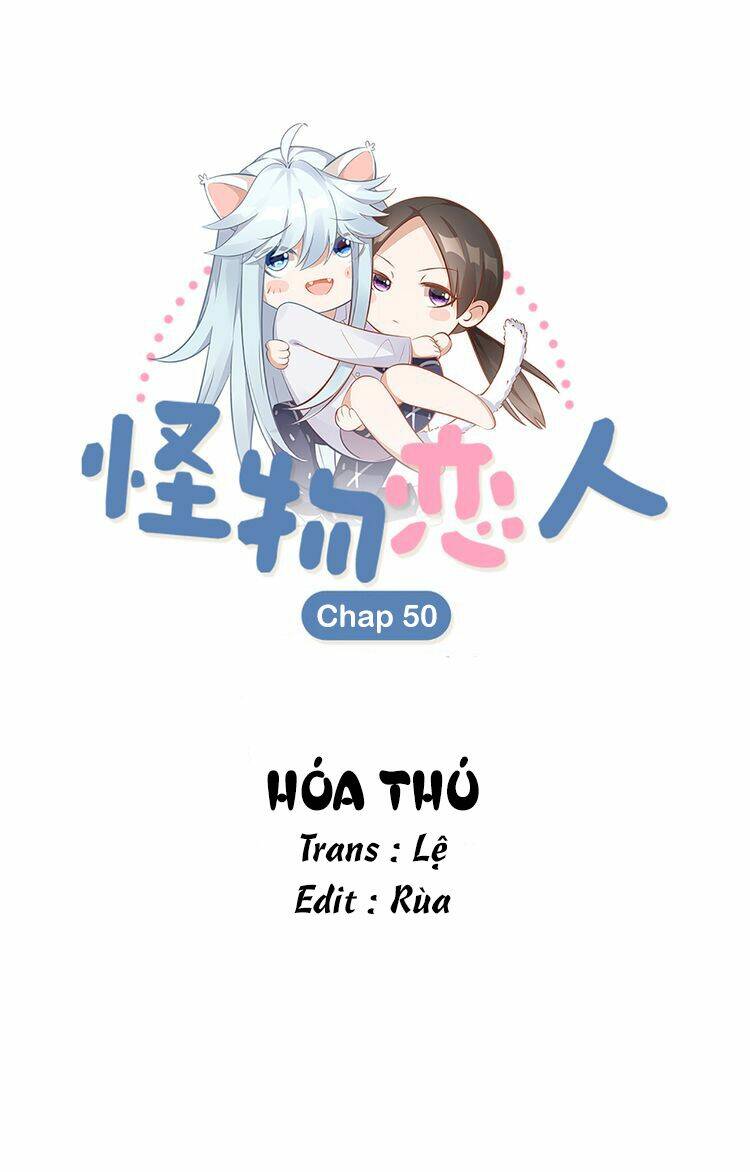Bạn Trai Là Quái Vật: Chapter 50