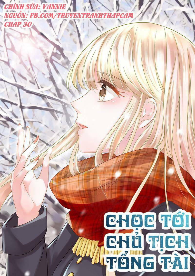 Nhạ Thượng Thủ Tịch Tổng Tài: Chapter 31