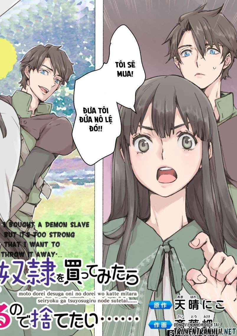 Tôi Từng Là Một Nô Lệ, Nhưng Khi Mua Một Quỷ Nô Thì Phát Hiện Năng Lượng Của Hắn Quá Lớn Nên Muốn Bỏ Hắn Nha....: Chapter 1
