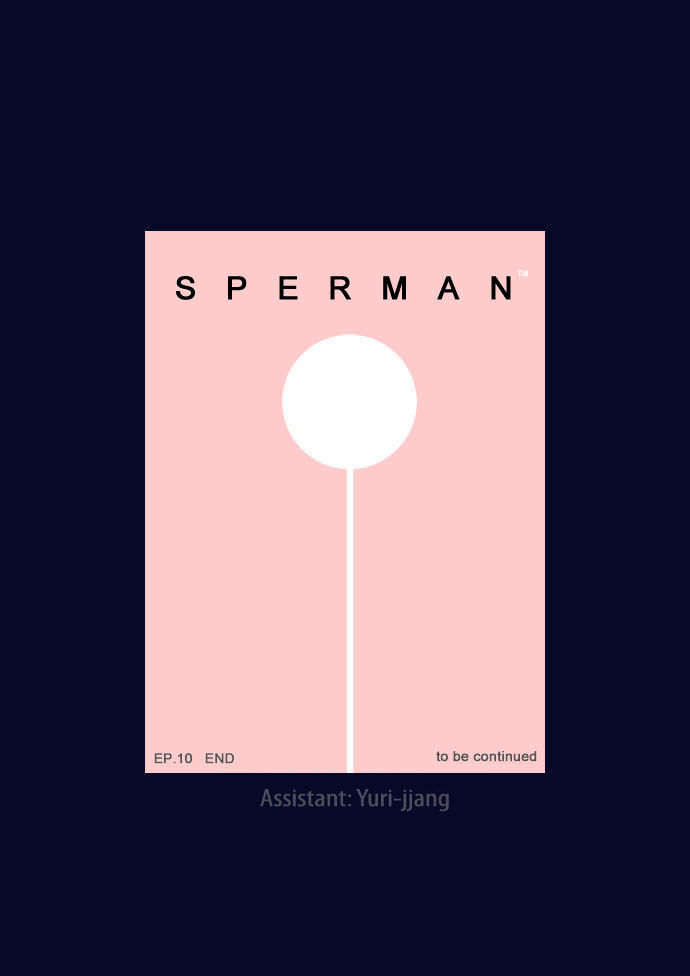 Sperman - Siêu Nhân Tinh Trùng: Chapter 10