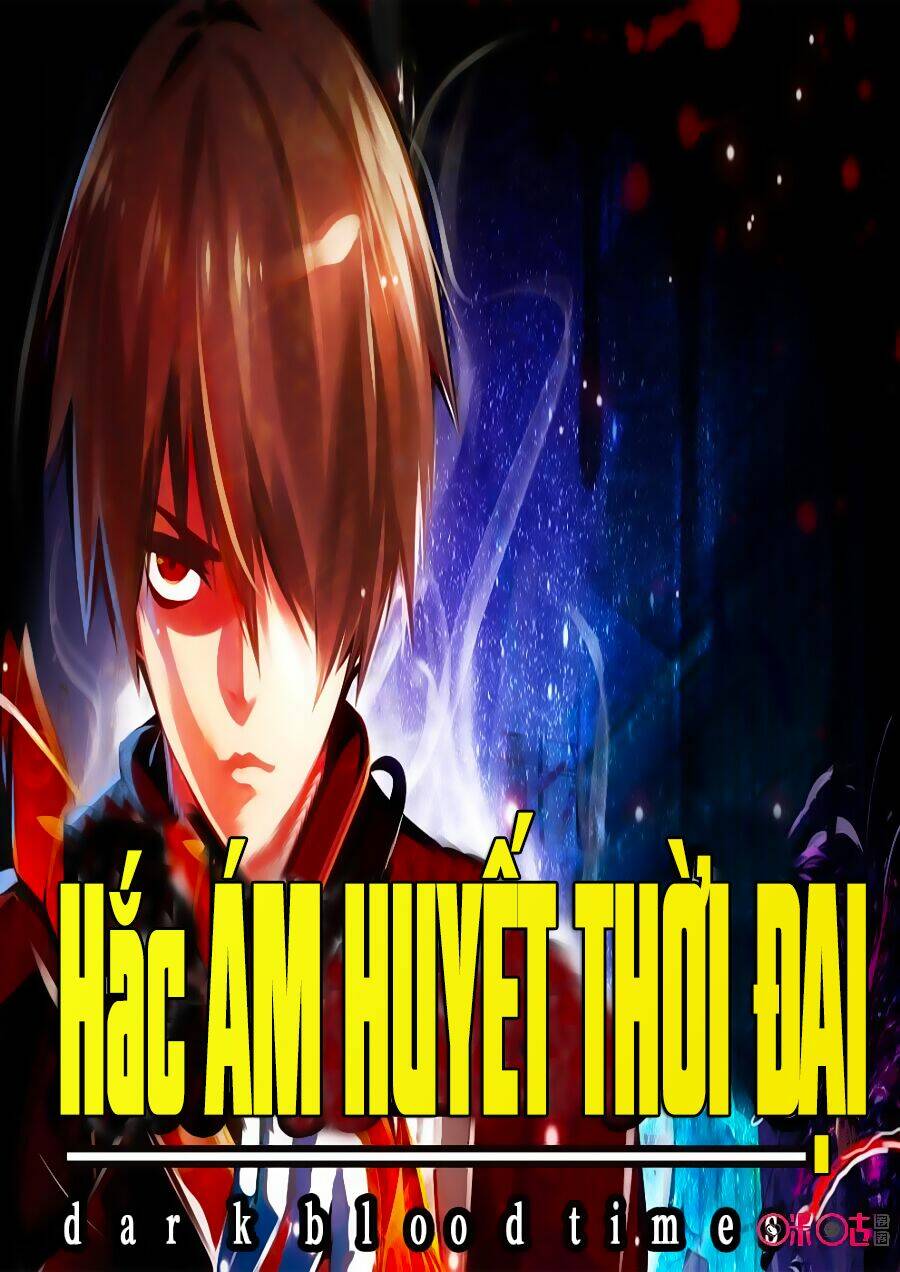 Hắc Ám Huyết Thời Đại: Chapter 1
