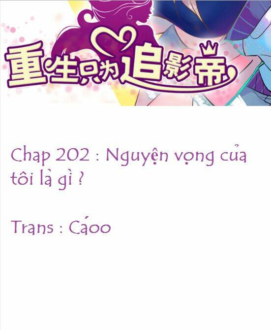 Trọng Sinh Để Ngủ Với Ảnh Đế: Chapter 202
