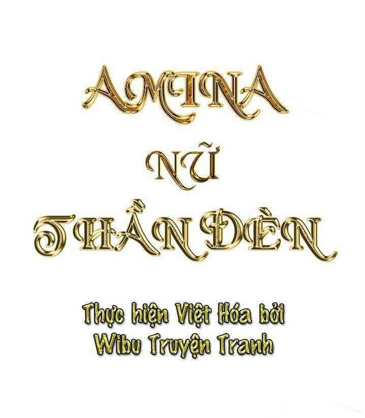 Amina - Nữ Thần Đèn: Chapter 26