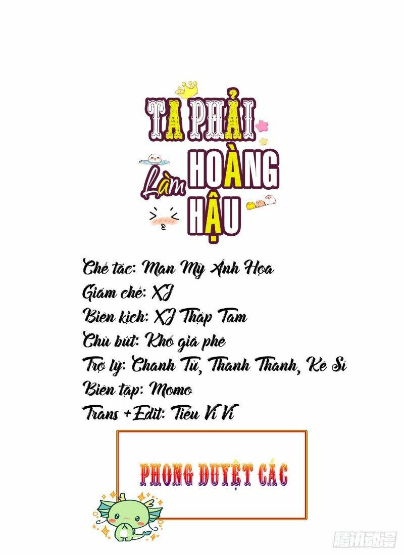 Ta Phải Làm Hoàng Hậu: Chapter 28