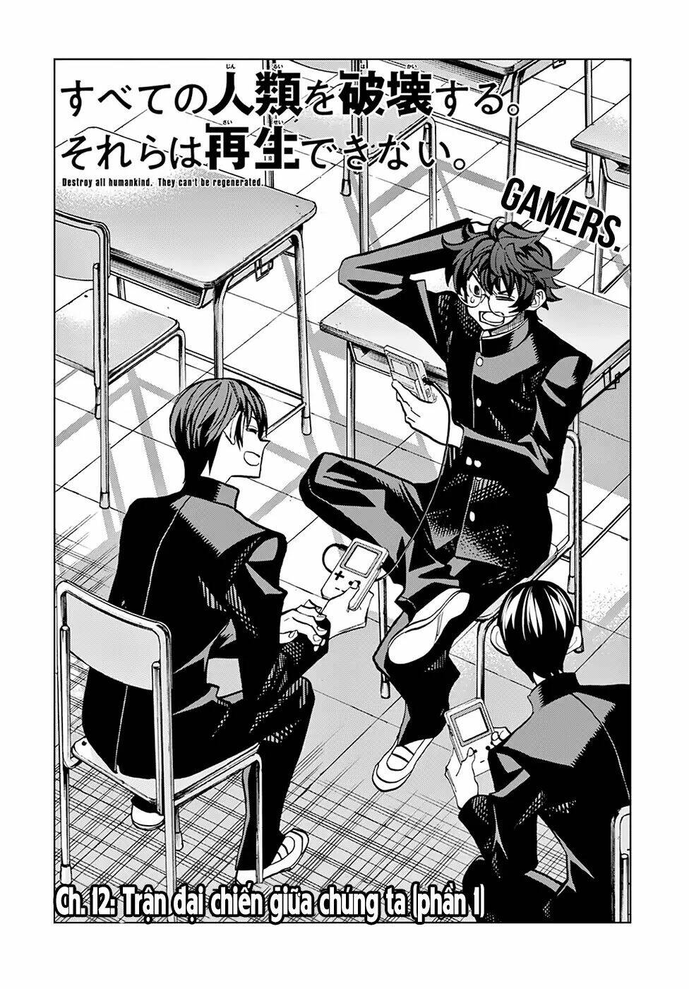 Tiêu Diệt Tất Cả Loài Người. Chúng Không Thể Được Tái Sinh: Chapter 12