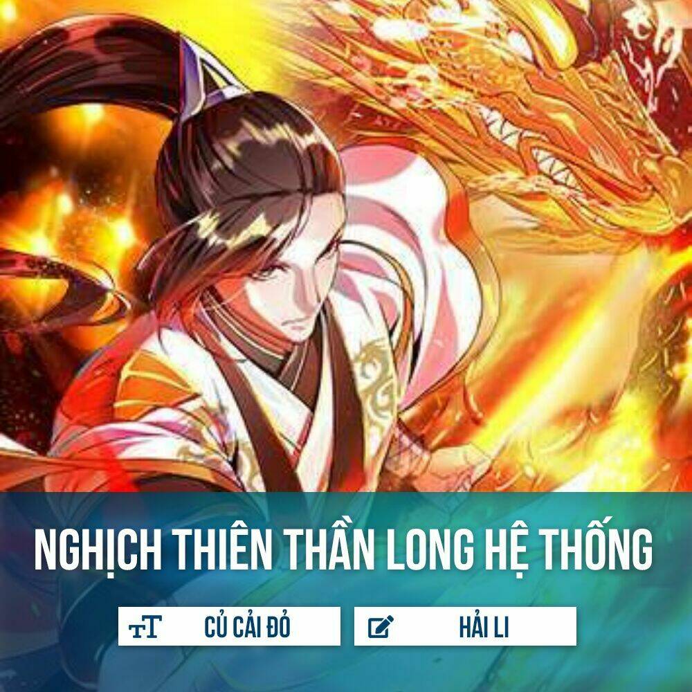 Hệ Thống Thần Long Nghịch Thiên: Chapter 8