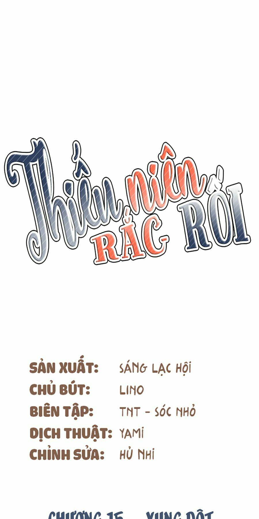 Thiếu Niên Rắc Rối: Chapter 15