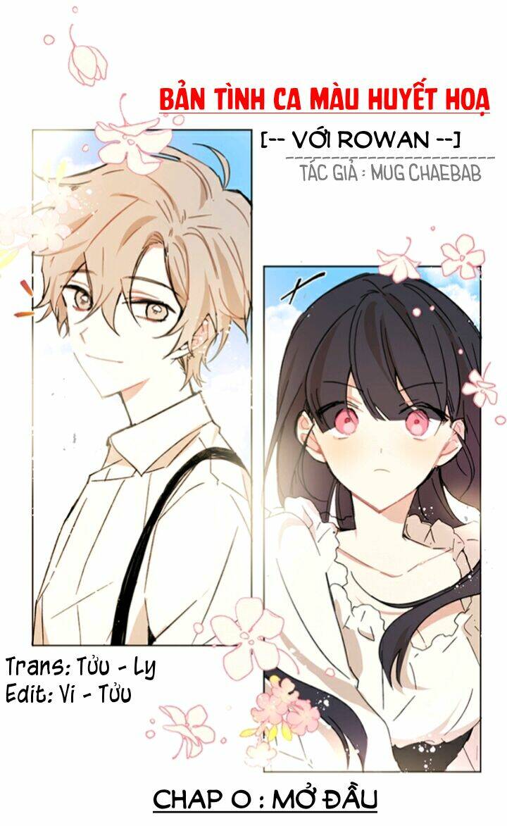 Bản Tình Ca Màu Huyết Họa Với Rowan: Chapter 1