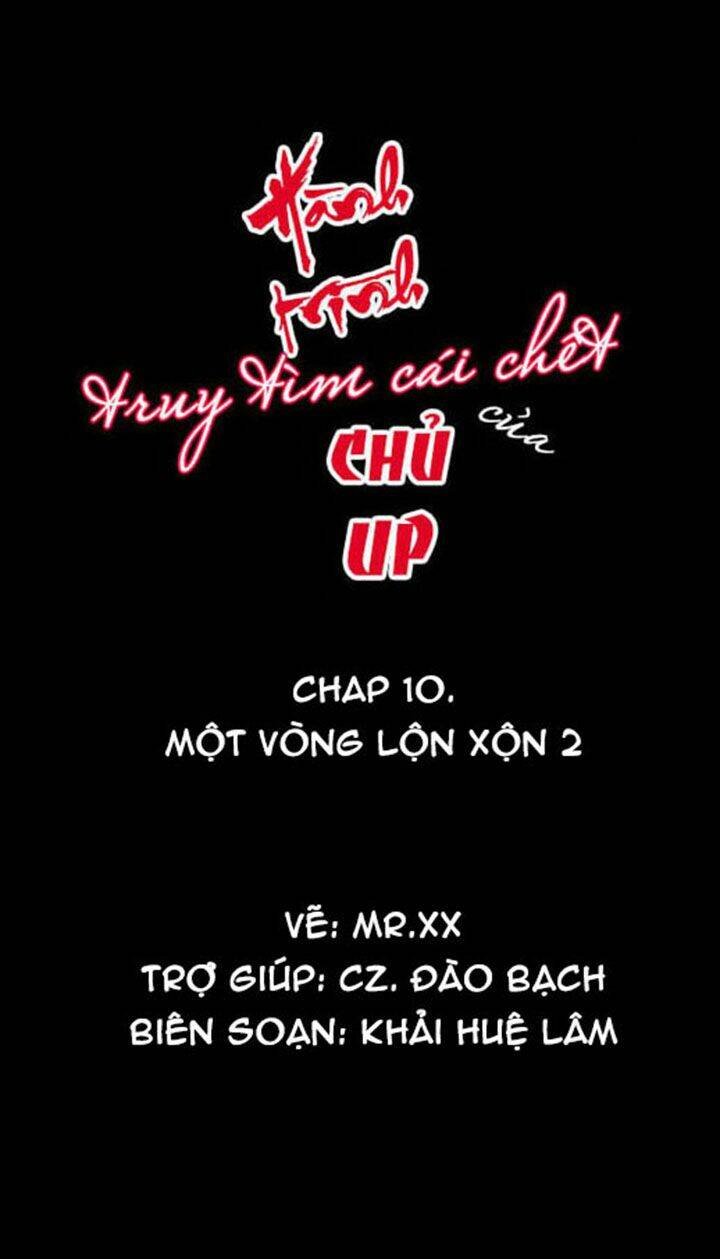 Hành Trình Truy Tìm Cái Chết Của Up Chủ: Chapter 10