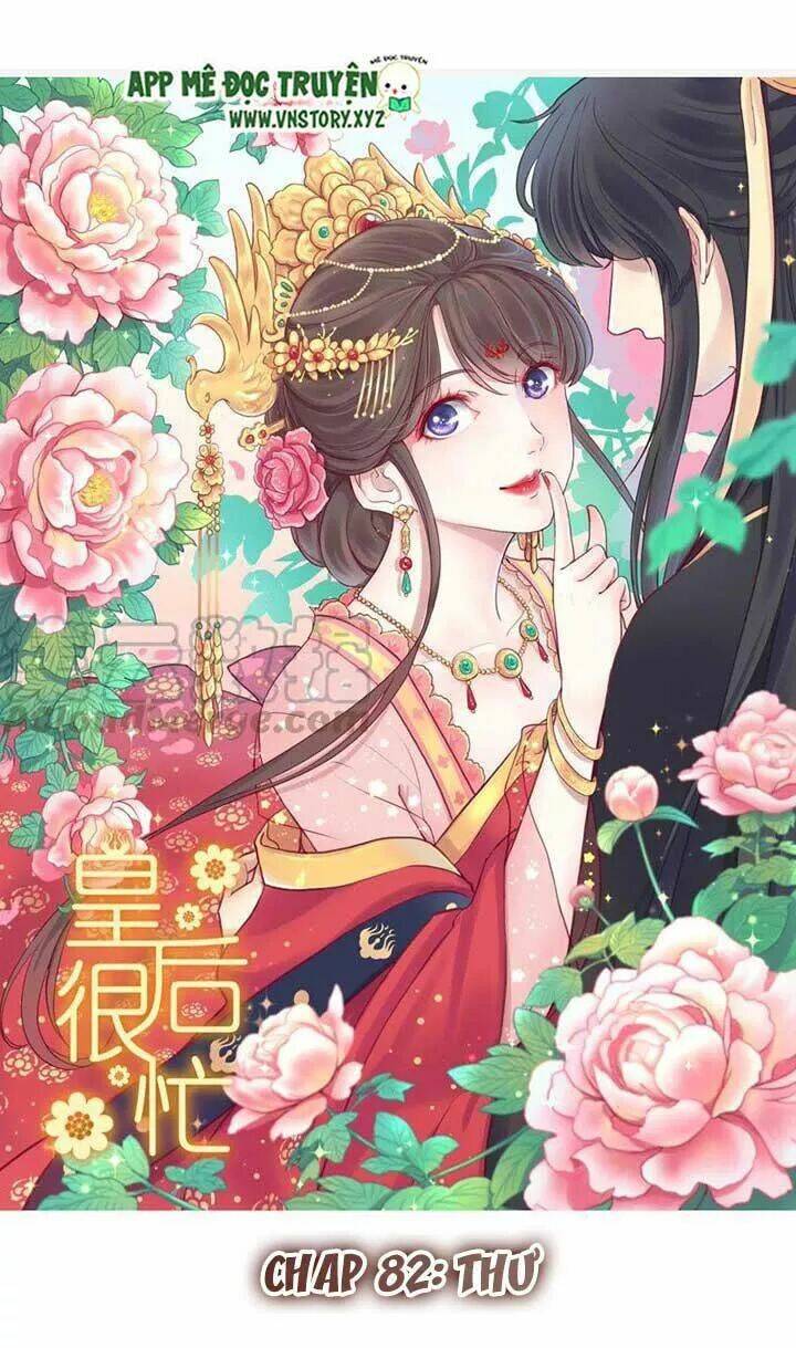 Hoàng Hậu Bận Lắm: Chapter 82
