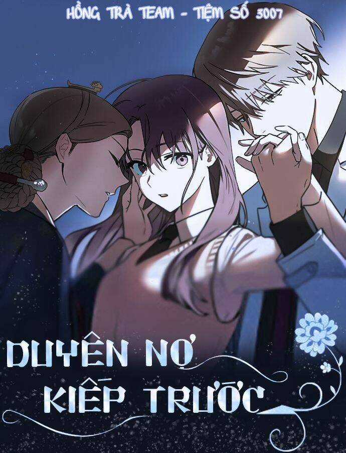 Duyên Nợ Kiếp Trước: Chapter 9