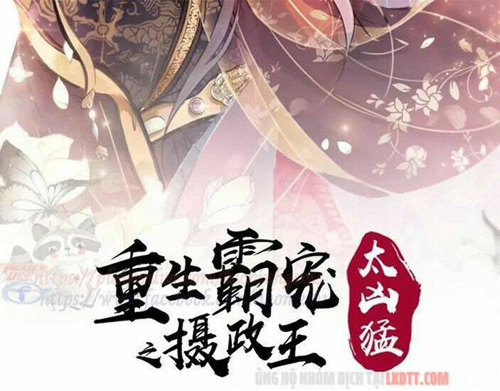 Trọng Sinh Bá Sủng Nhiếp Chính Vương Quá Mạnh Mẽ: Chapter 85