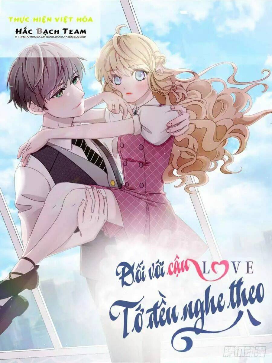 Đối Với Cậu, Tớ Đều Nghe Theo: Chapter 7