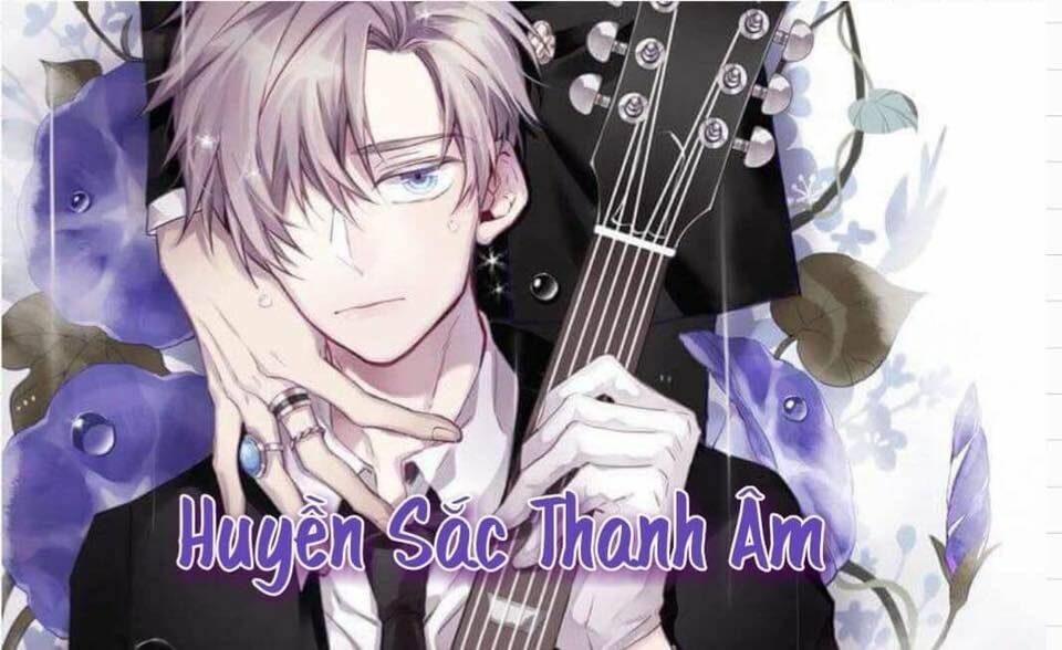 Huyền Sắc Thanh Âm: Chapter 0