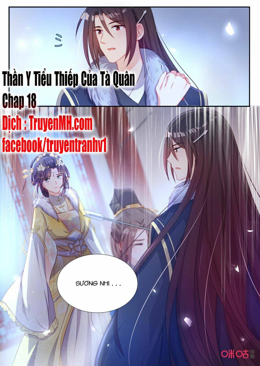 Thần Y Tiểu Thiếp Của Tà Quân: Chapter 18