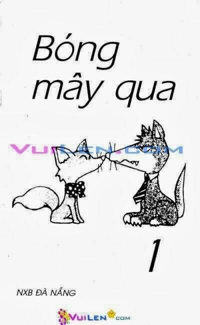 Bóng Mây Qua: Chapter 1