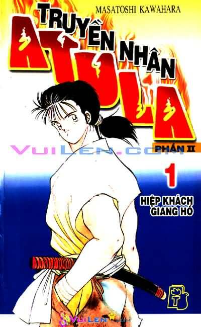 Truyền Nhân Atula Phần II: Chapter 1