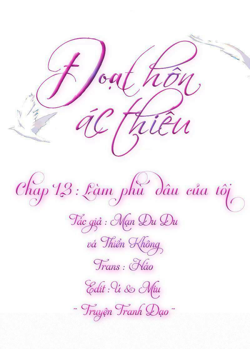 Đoạt Hôn Ác Thiếu: Chapter 12