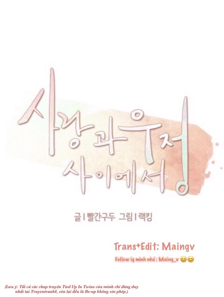 Giữa Tình Yêu Và Tình Bạn: Chapter 36