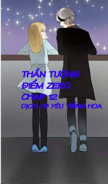 Thần Tượng Điểm Zero: Chapter 12