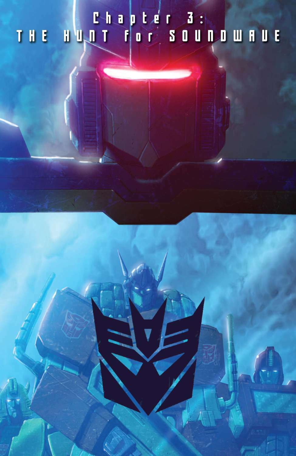 The Tranformers - Autocracy: Chapter 3