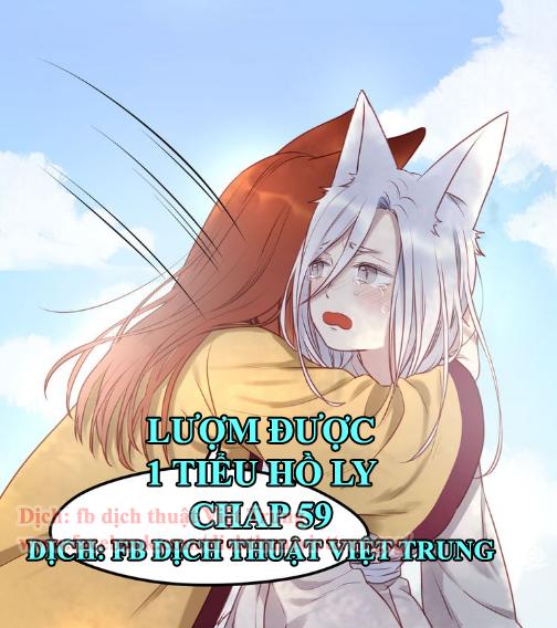 lượm được một tiểu hồ ly: Chapter 59