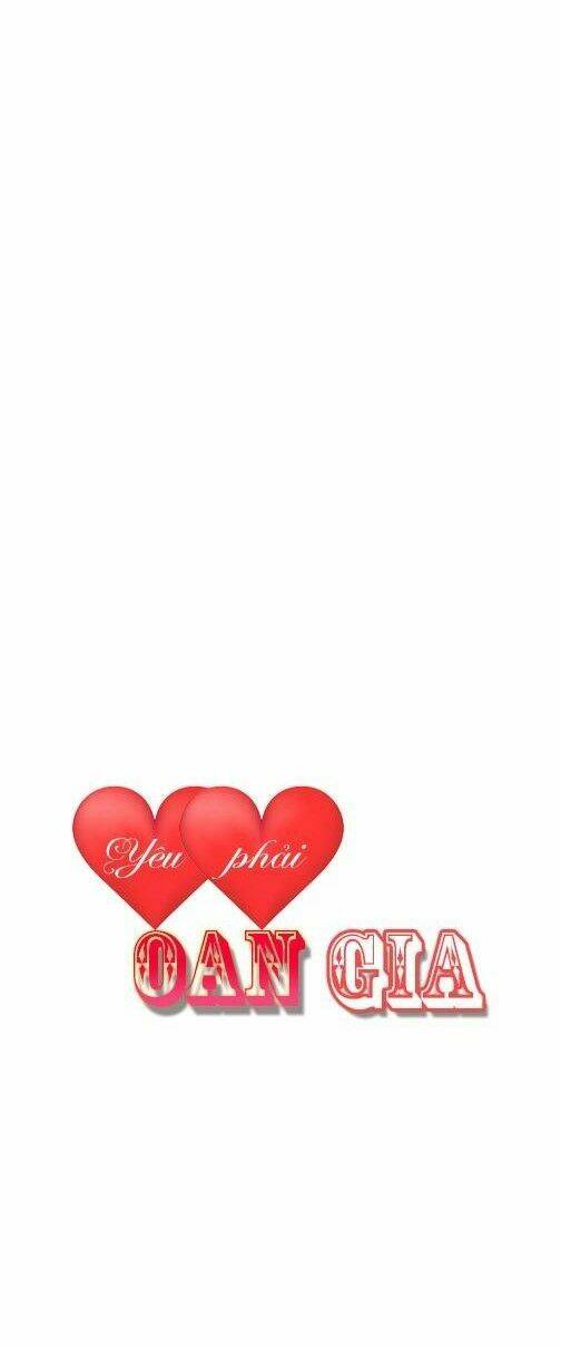 Phải Lòng Oan Gia: Chapter 19