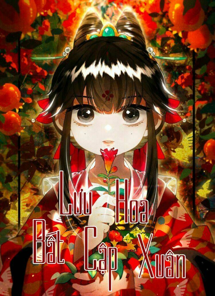 Lưu Hoa Bất Cập Xuân: Chapter 0