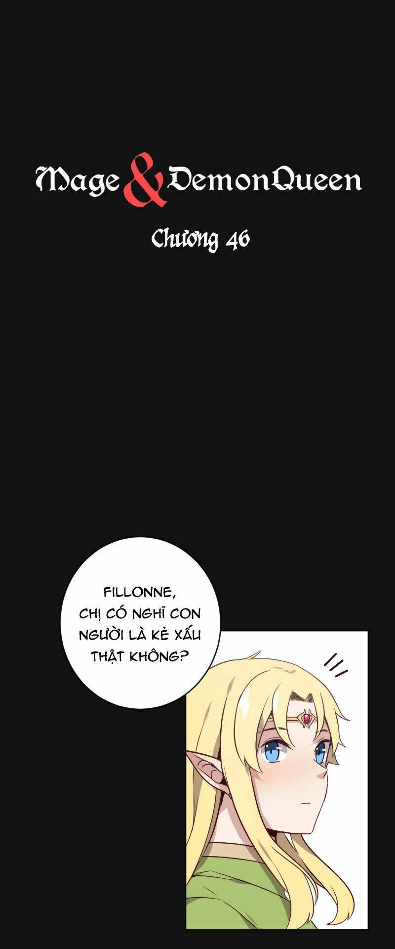 Pháp Sư Và Nữ Chúa Quỷ: Chapter 46