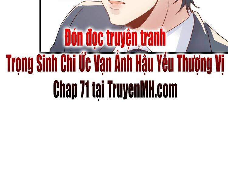 Trong Sinh Chi Ức Vạn Ảnh Hậu Yếu Thượng Vị: Chapter 70