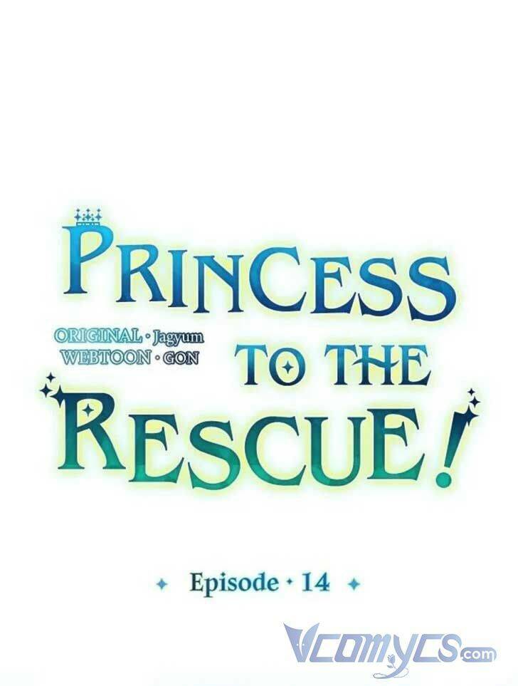 Hãy Cứu Tôi, Công Chúa: Chapter 14