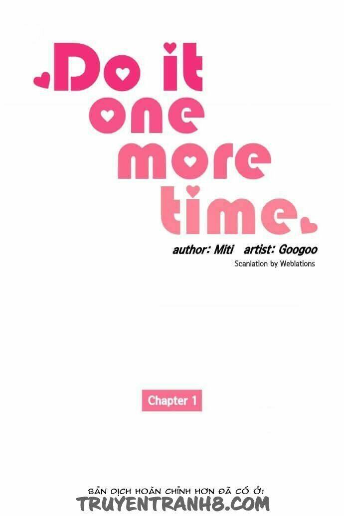 Do It One More Time- Yêu Lại Từ Đầu: Chapter 1