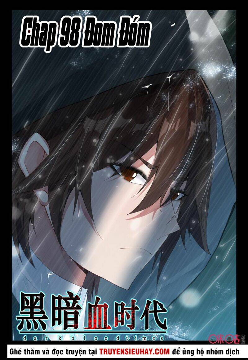 Hắc Ám Huyết Thời Đại: Chapter 98