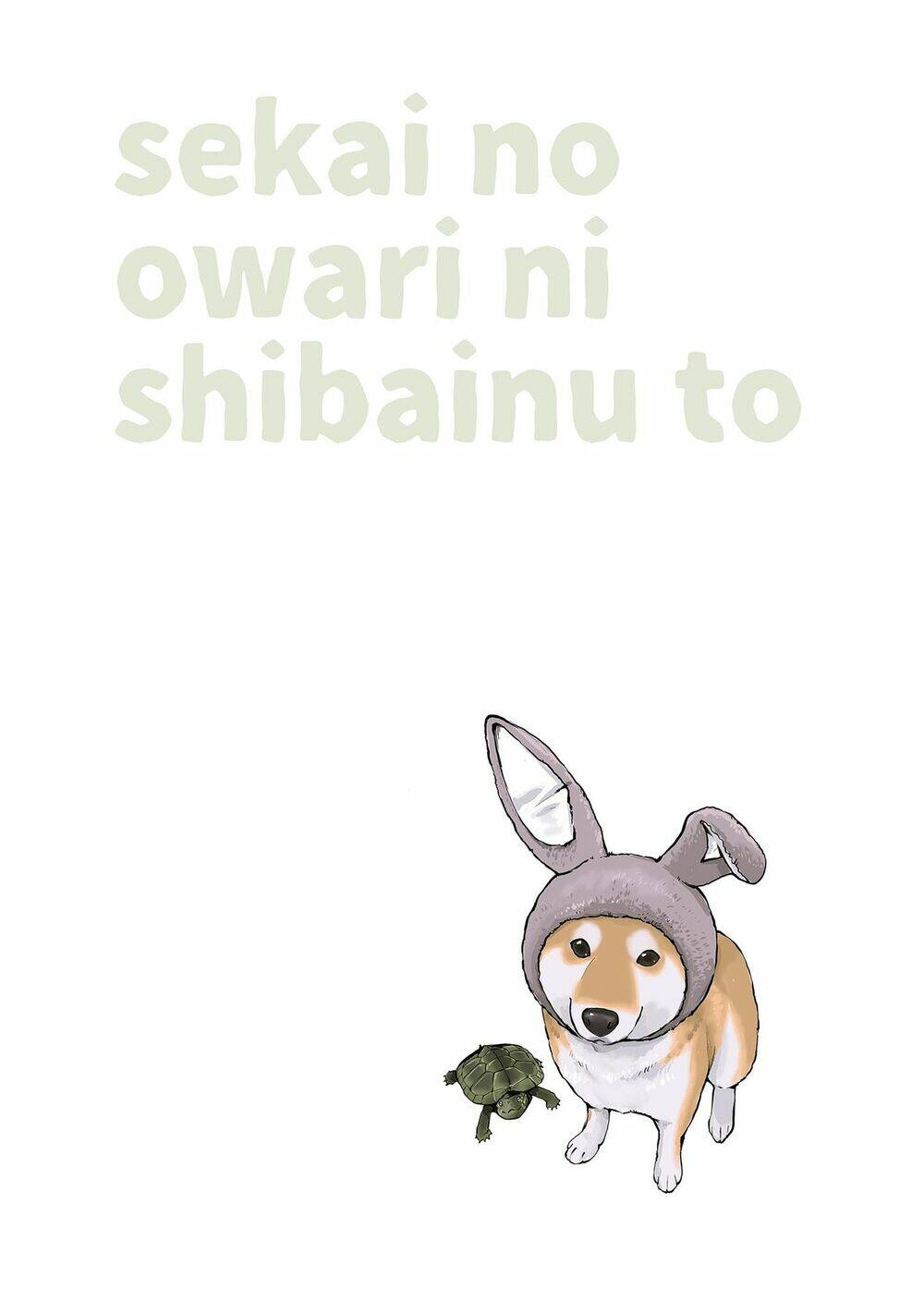 Lang Thang Miền Tận Thế Với Chú Chó Shiba Của Tôi: Chapter 5