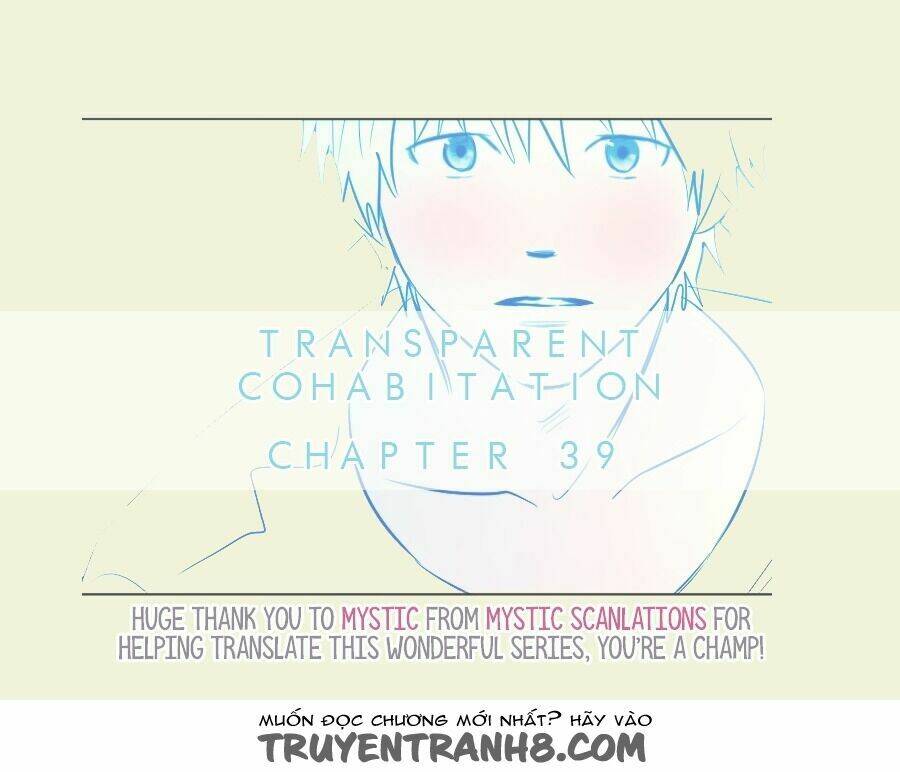 Transparent Cohabitation: Chapter 39