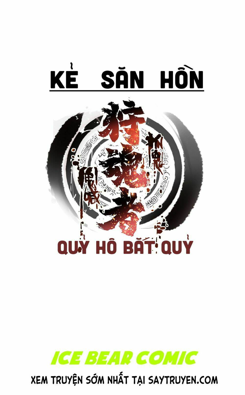 Kẻ Săn Hồn - Quỷ Hô Bắt Quỷ: Chapter 2