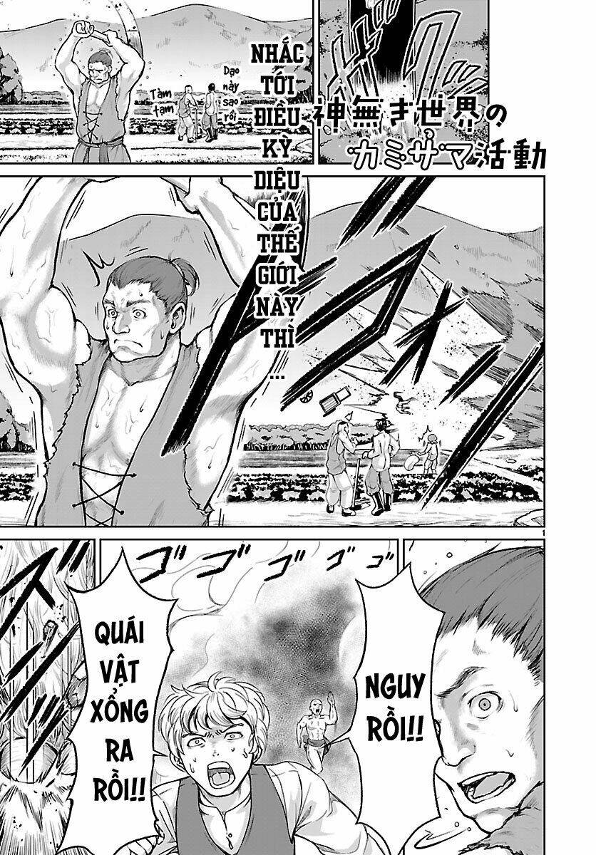 Xuyên Không Cùng Kamisama Tới Thế Giới Không Có Thần Linh: Chapter 4