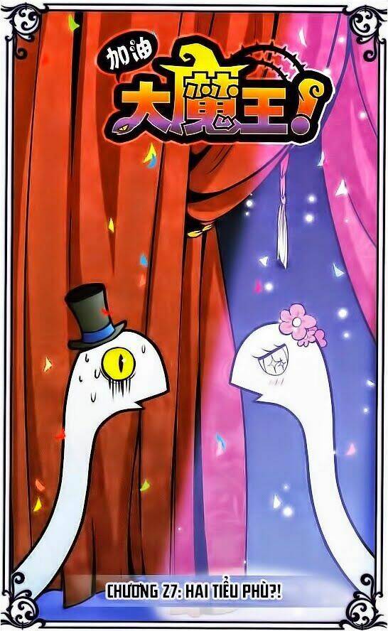 Cố Lên Nào, Đại Ma Vương: Chapter 27