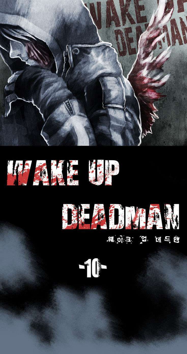 Wake Up Deadman: Chapter 10
