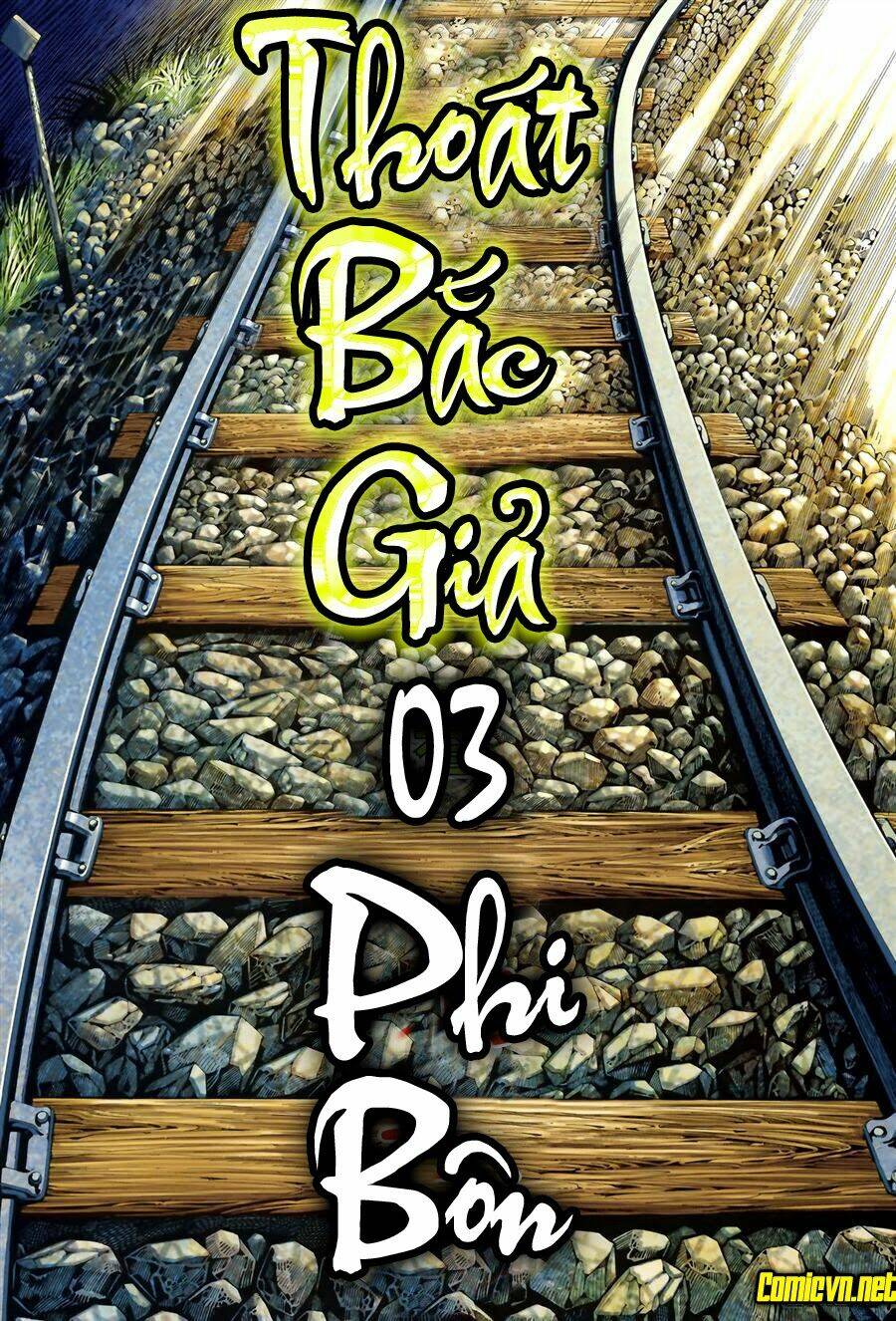 Thoát Bắc Giả: Chapter 3