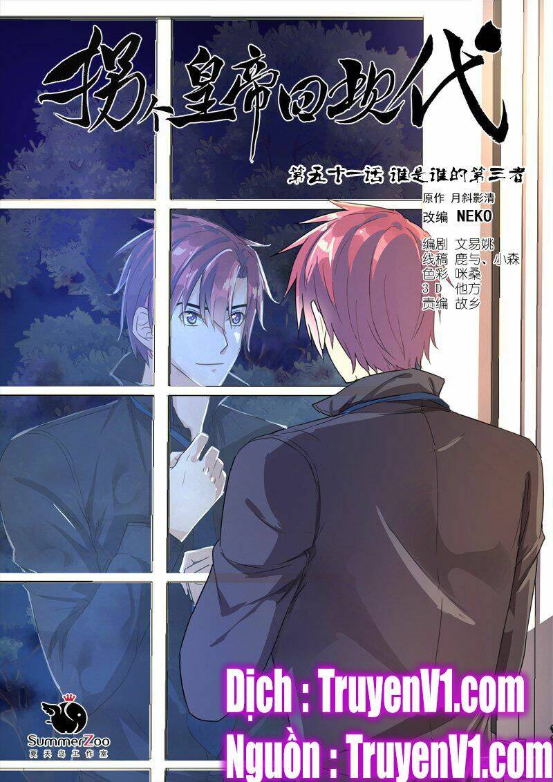 Bắt Cóc Hoàng Đế Về Hiện Đại: Chapter 116