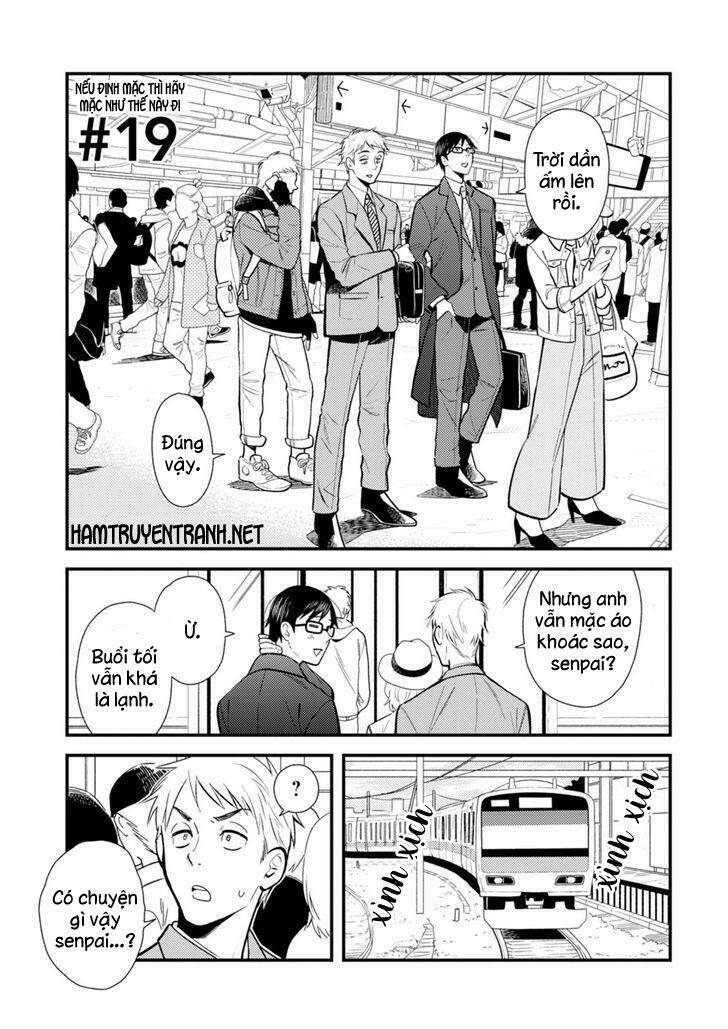 Nếu Định Mặc, Thì Hãy Mặc Như Thế Này Đi: Chapter 19