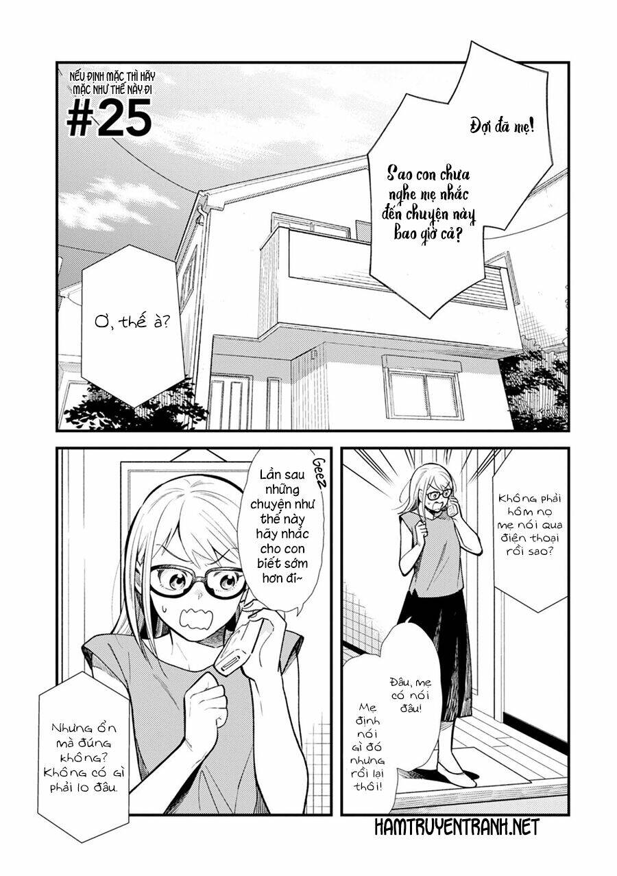 Nếu Định Mặc, Thì Hãy Mặc Như Thế Này Đi: Chapter 25