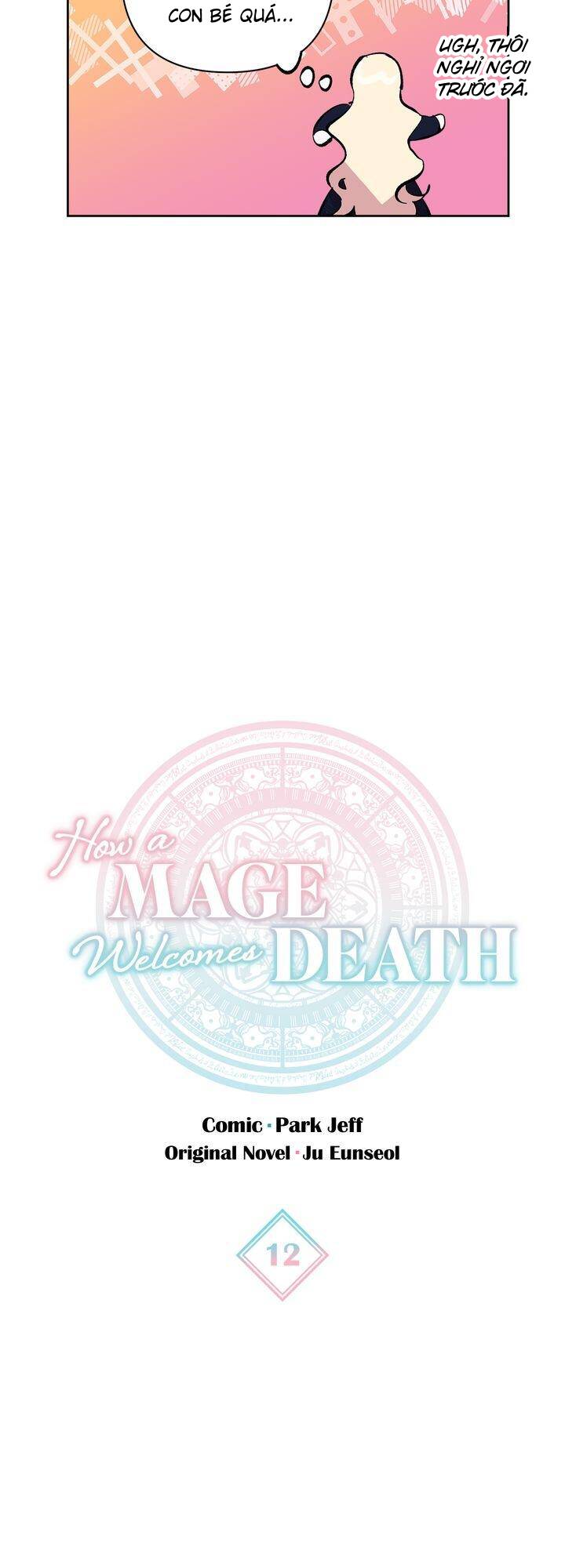 Cách Mà Pháp Sư Đối Mặt Với Cái Chết: Chapter 11.1