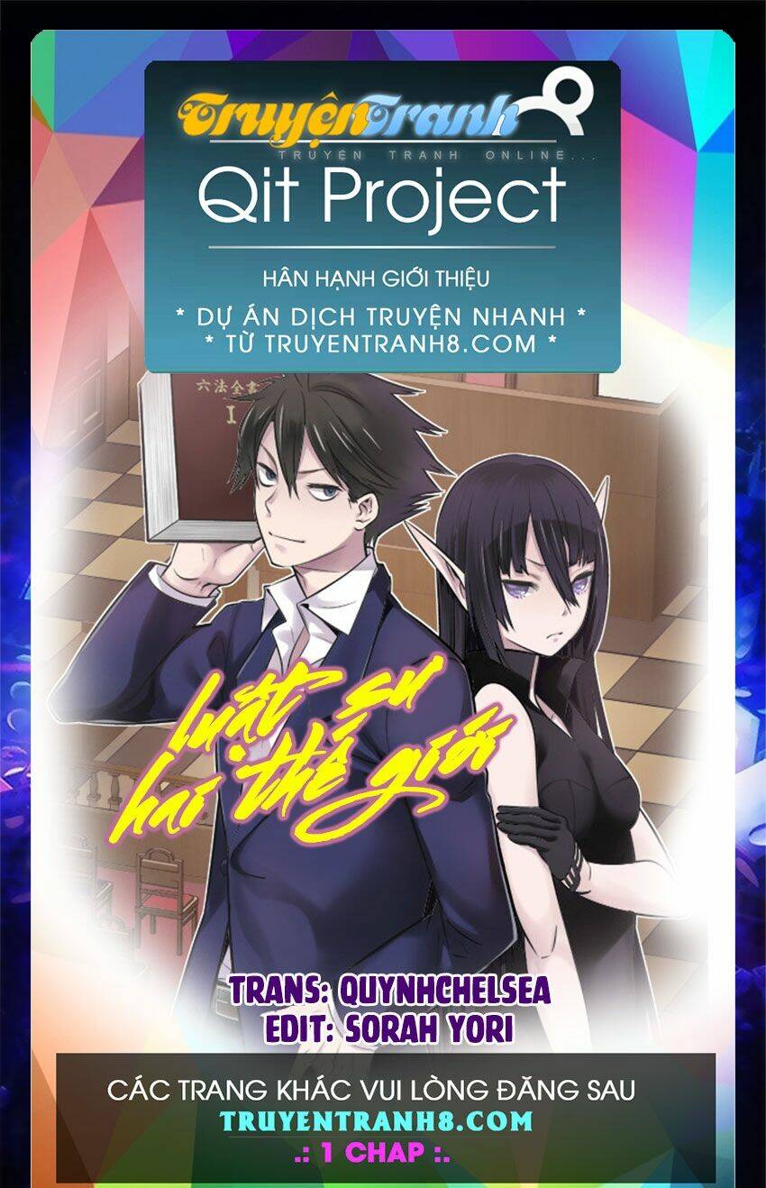 Luật Sư Hai Thế Giới: Chapter 2