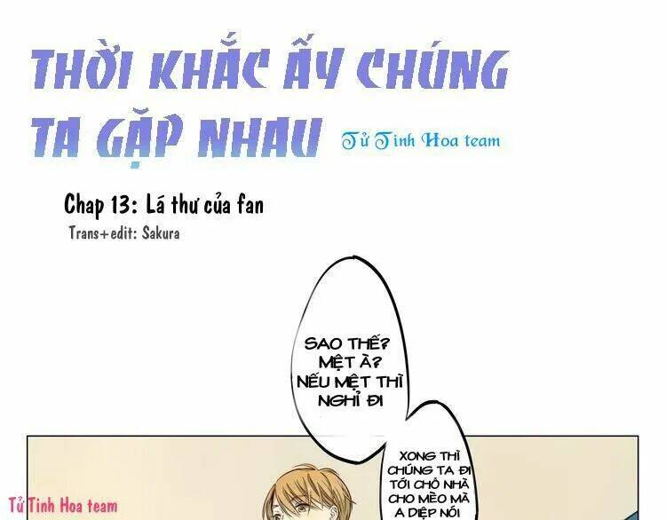 Thời Khắc Ấy, Chúng Ta Gặp Nhau: Chapter 13