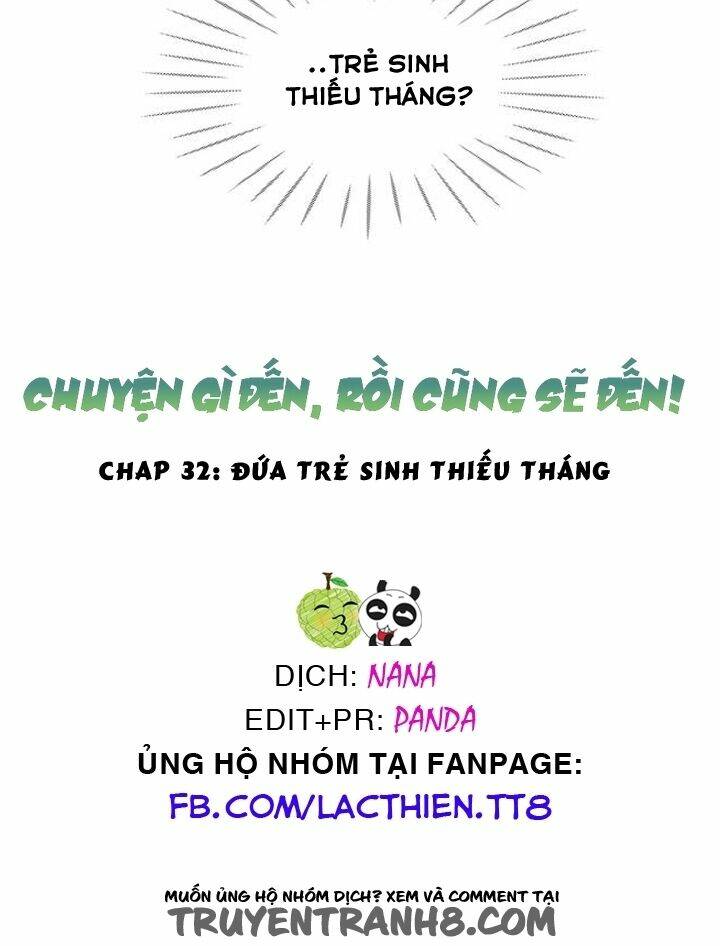 Chuyện Gì Đến, Rồi Cũng Sẽ Đến: Chapter 32
