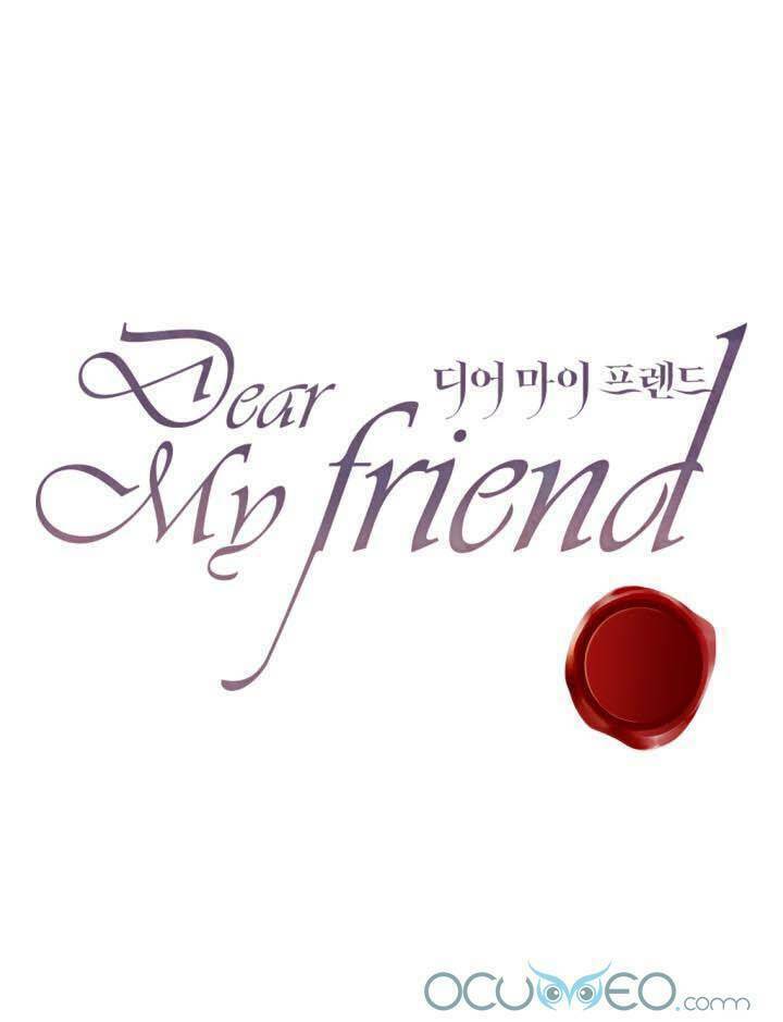 Gửi Đến Người Bạn Của Tôi: Chapter 8